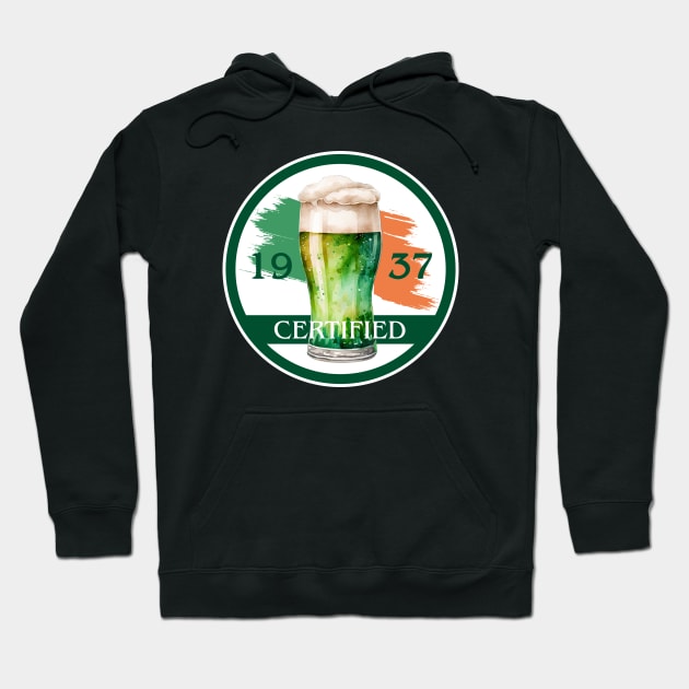 Irish Beer: Certified Good Since 1937 Hoodie by Eire